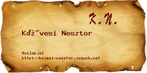 Kövesi Nesztor névjegykártya